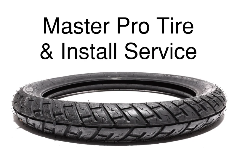 Master Pro Street Tire Upgrade (IRC NR-77 Tire and Install Labor)